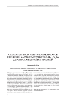 Charakteryzacja warstw epitaksjalnych z tellurku kadmowo-rtęciowego (Hg1-xCdxTe) za pomocą wykonanych fotodiod = Characterization of mercury cadmium telluride (Hg, Cd, Te) epitaxial layers using the manufacturing photodiodes