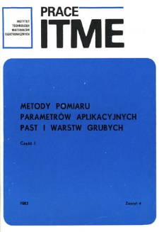 Metody pomiaru parametr&oacute;w aplikacyjnych past i warstw grubych. Cz. I = Measuring methods of application parameters of pastes and thick layers. Part I