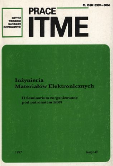 Inżynieria Materiał&oacute;w Elektronicznych. II Seminarium zorganizowane pod patronatem KBN 16 grudnia 1997 roku= Electronic Materials Engineering