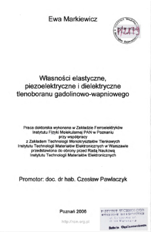 Własności elastyczne, piezoelektryczne i dielektryczne tlenoboranu gadolinowo-wapiennego. Prace doktorska