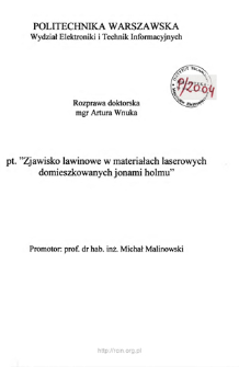 Zjawisko lawinowe w materiałach laserowych domieszkowanych jonami holmu = Avalanche phenomena in holmi