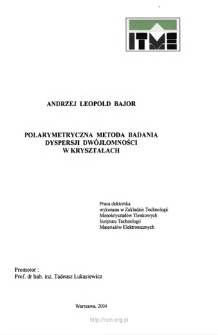 Polarymetryczna metoda badania dyspersji dw&oacute;jłomności w kryształach = Polarimetric method of birefringence dispersion investigation in crystals
