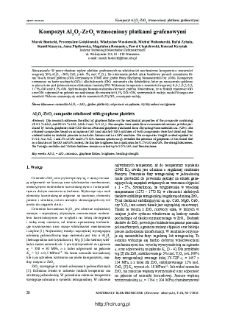 Kompozyt Al203-ZrO2 wzmocniony płatkami grafenowymi Marek Boniecki, Przemysław Gołębiewski, Władysław Wesołowski, Michał Woluntarski, Rafał Zybała, Kamil Kaszyca, Anna Piątkowska, Magdalena Romaniec, Paweł Ciepielewski, Konrad Krzyżak.