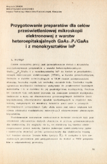 Przygotowanie preparat&oacute;w dla cel&oacute;w prześwietleniowej mikroskopii elektronowej z warstw heteroepitaksjalnych GaAs1-xPx/GaAs i z monokryształ&oacute;w InP = The methods of specimen preparatio for transmission electron from microscope GaAs1-x Px/GaAs