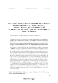 Dynamika nagrzewania obszaru aktywnego diod laserowych z symetryczną i asymetryczną heterostrukturą - por&oacute;wnanie metodą czasowo-rozdzielczej spektroskopii = Dynamics of active region self-heating in laser diodes based on symmetric and asymmetric heterostructure design - a comparison by time-resolved spectroscopy