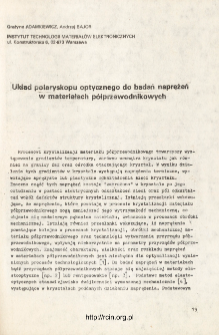 Układ polaryskopu optycznego do bdań naprężeń w materiałach p&oacute;łprzewodnikowych = Plane polariscope for photoelastic measurement of semiconductors