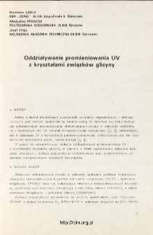 Oddziaływanie promieniowania UV z kryształami związk&oacute;w glicyny = The interaction of UV radiation to glycin family crystals