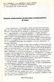 Badania doskonałości strukturalnej monokryształów SI GaAs = The investigation of Si GaAs single crystals perfection