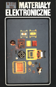 Materiały Elektroniczne 1984 nr 3(47) = Electronic Materials 1984 nr 3(47)