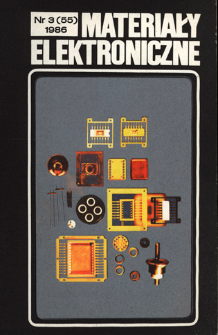 Materiały Elektroniczne 1986 nr 3(55) = Electronic Materials 1986 nr 3(55)