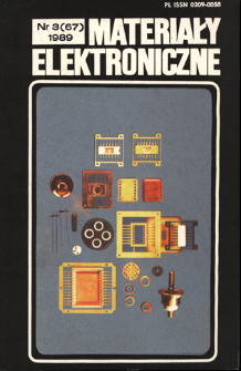 Materiały Elektroniczne 1989 nr 3(67) = Electronic Materials 1989 nr 3(67)