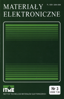 Materiały Elektroniczne 2008 T.36 nr 3 = Electronic Materials 2008 T.36 nr 3