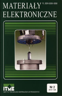 Materiały Elektroniczne 2010 T.38 nr 2 = Electronic Materials 2010 T.38 nr 2
