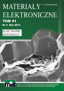 Materiały Elektroniczne 2013 T.41 nr 4 = Electronic Materials 20134 T.41 nr 4