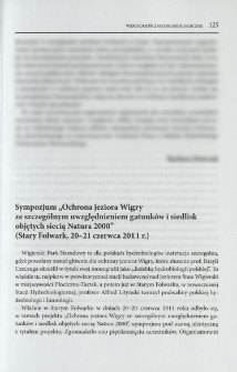 Sympozjum "Ochrona jeziora Wigry ze szczeg&oacute;lnym uwzględnieniem gatunk&oacute;w i siedlisk objętych siecią Natura 2000" (Stary Folwark, 20-21 czerwca 2011 r.)
