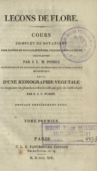 Leçons de flore : cours complet de botanique, explication de tous les systèmes, introduction a l'étude des plantes. T. 1
