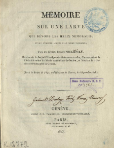 Mémoire sur une larve qui dévore les Helix nemoralis, et sur l'insecte auquel elle donne naissance : (lu à la Sociètè de Phys. et d'Hist. nat. de Genève, le 4 Septembre 1823)