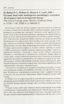 De Ruiter P. C., Wolters V., Moore J. C. (red.) 2005 - Dynamic food webs: multispecies assemblages, ecosystem development and environmental change - Theoretical Ecology series, Elsevier-Academic Press, ss. XVIII + 590 [ISBN 0-12-088458-5]