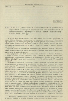 Recenzje. Wieser, W. (Ed.) 1973 - Effects of temperature on ectothermic organisms. Ecological implications and mechanisms of compensation - Springer-Verlag, Berlin-Heidelberg-New York, 298 pp.