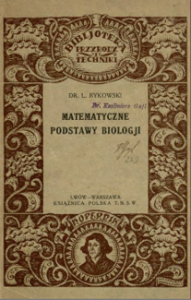 Matematyczne podstawy biologji