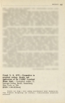 French N. R. 1979 - Perspectives in grassland ecology. Results and applications of the US/IBP Grassland Biome Study - Ecological Studies 32, Springer Verlag, Berlin, Heidelberg, New York, ss. 204. [ISBN 3-540-90384-4]