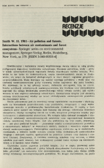 Smith W. H. 1981. - Air pollution and forests. Interactions between air contaminants and forest ecosystems - Springer series on environmental management, Springer-Verlag, Berlin, Heidelberg, New York, ss. 379. [ISBN 3-540-90501-4]