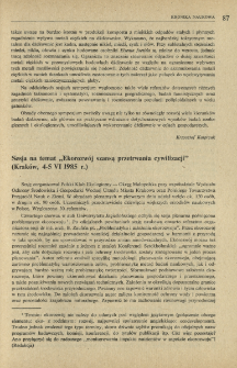 Sesja na temat "Ekorozw&oacute;j szansą przetrwania cywilizacji" (Krak&oacute;w, 4-5 VI 1985 r.)