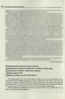 Międzynarodowa konferencja na temat dynamiki pierwiastków biofilnych i struktury biotycznej płytkich jezior słodko- i słonawowodnych - "Płytkie jeziora '92" (Silkeborg, Dania, 16-20 VIII 1992 r.)