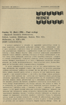 Crawley M. (Red.) 1986 - Plant ecology - Blackwell Scientific Publications, Oxford, London, Edinburgh, Boston, Palo Alto, Melbourne, ss. XIII+496. [ISBN 0-632-01363-X]