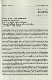 Falińska K. 1991 - Plant demography in vegetation succession - Tasks for vegetation science 26, Kluwer Academic Publishers, Dordrecht, Boston, London, ss. 21. [ISBN 0-7923-1060-8]