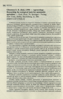 Gliessman S. R. (Red.) 1990 - Agroecology. Researching the ecological basis for sustainable agriculture - Ecol. Stud. 78, Springer-Verlag, New York, Berlin, Heidelberg, ss. 380. [ISBN 0-387-97028-2]