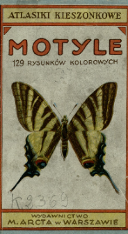 Motyle : 129 rysunk&oacute;w kolorowych