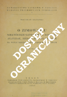 O zimowaniu niektórych gatunków z rodziny Anatidae, Mergidae i Colimbidae na Wiśle między Grudziądzem a Gniewem : z 2 ilustracjami