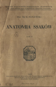 Anatomia ssak&oacute;w. T. 4