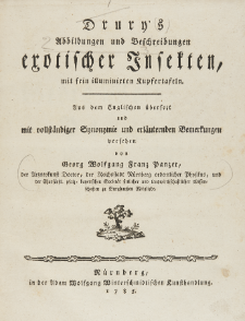 Drury's Abbildungen und Beschreibungen exotischer Insekten, mit sein illuminirten Kupfertafeln