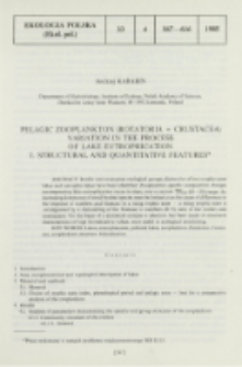 Pelagic zooplankton (Rotatoria + Crustacea) variation in the process of lake eutrophication. 1, Structural and quantitative features