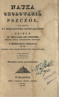 Nauka chodowania pszcz&oacute;ł, oparta na wieloletni&eacute;m doświadczeniu