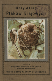 Mały atlas ptaków krajowych. Cz. 1