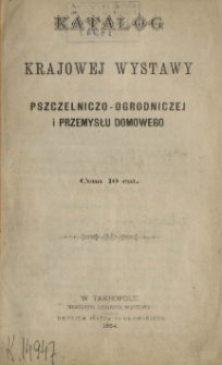 Katalog krajowej wystawy pszczelniczo-ogrodniczej i przemysłu domowego